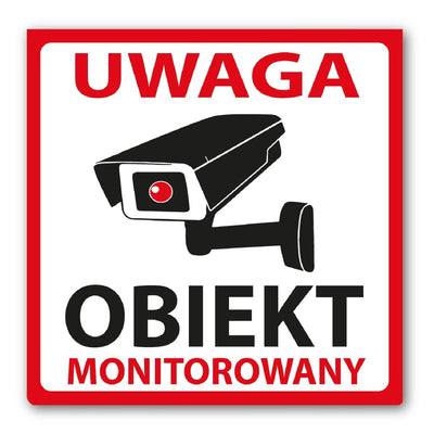 Naklejka OBIEKT MONITOROWANY monitoring całodobowy